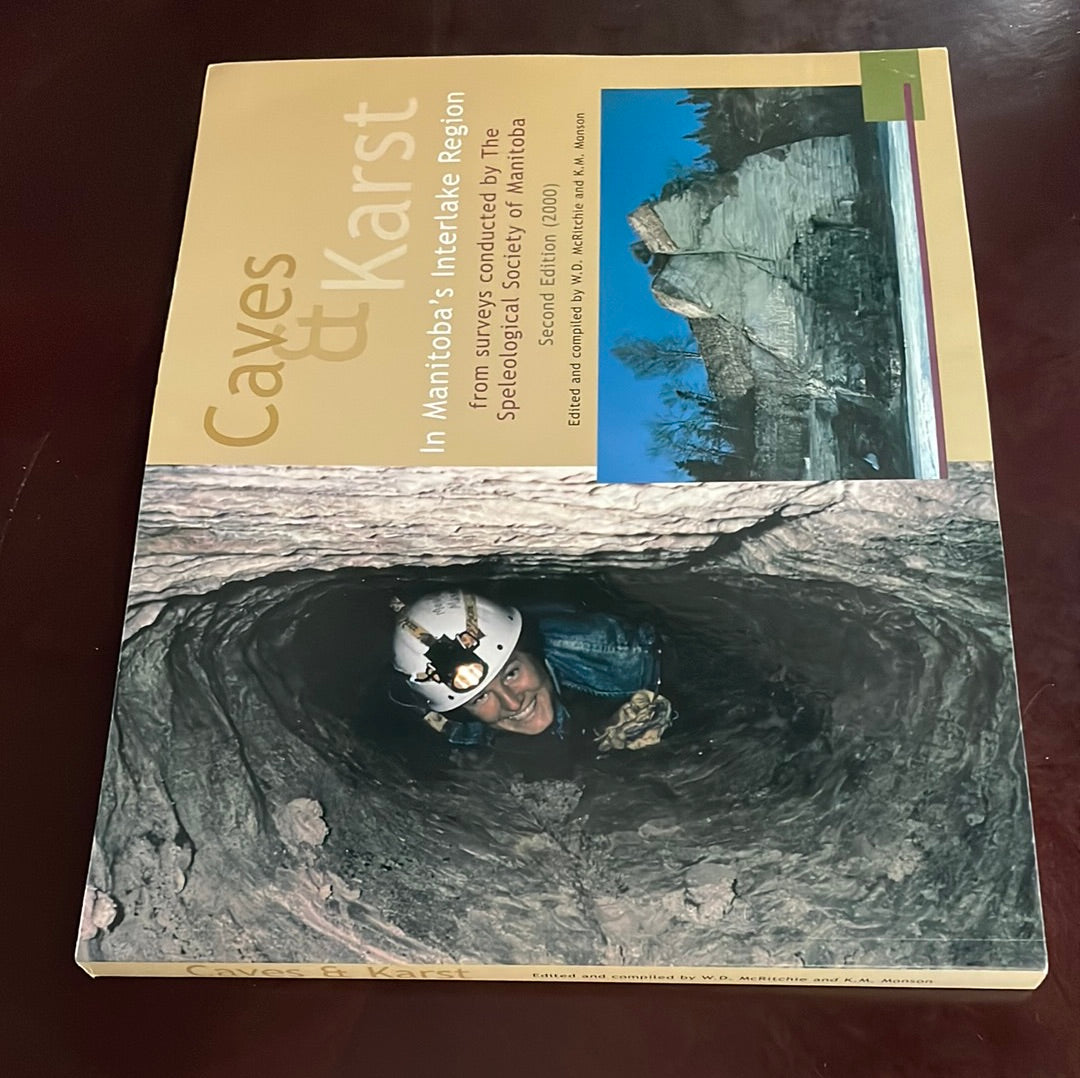 Caves & Karst in Manitoba's Interlake Region - McRitchie, W.D.; Monson, K.M.