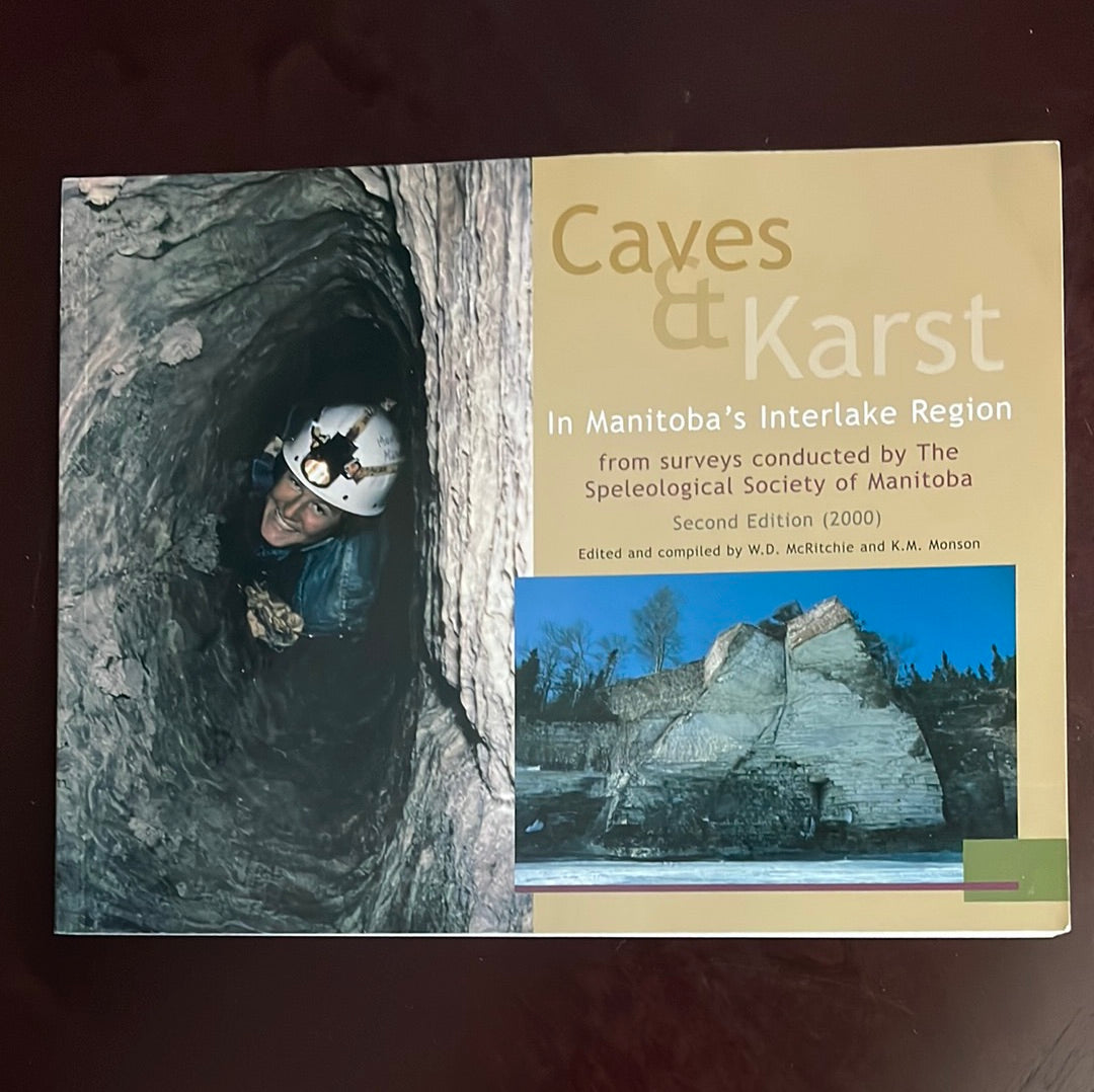 Caves & Karst in Manitoba's Interlake Region - McRitchie, W.D.; Monson, K.M.