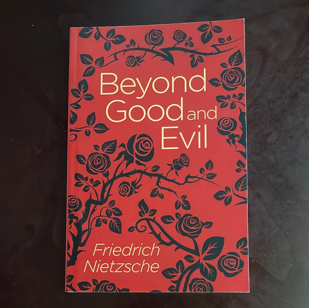 Beyond Good and Evil - Nietzsche, Friedrich