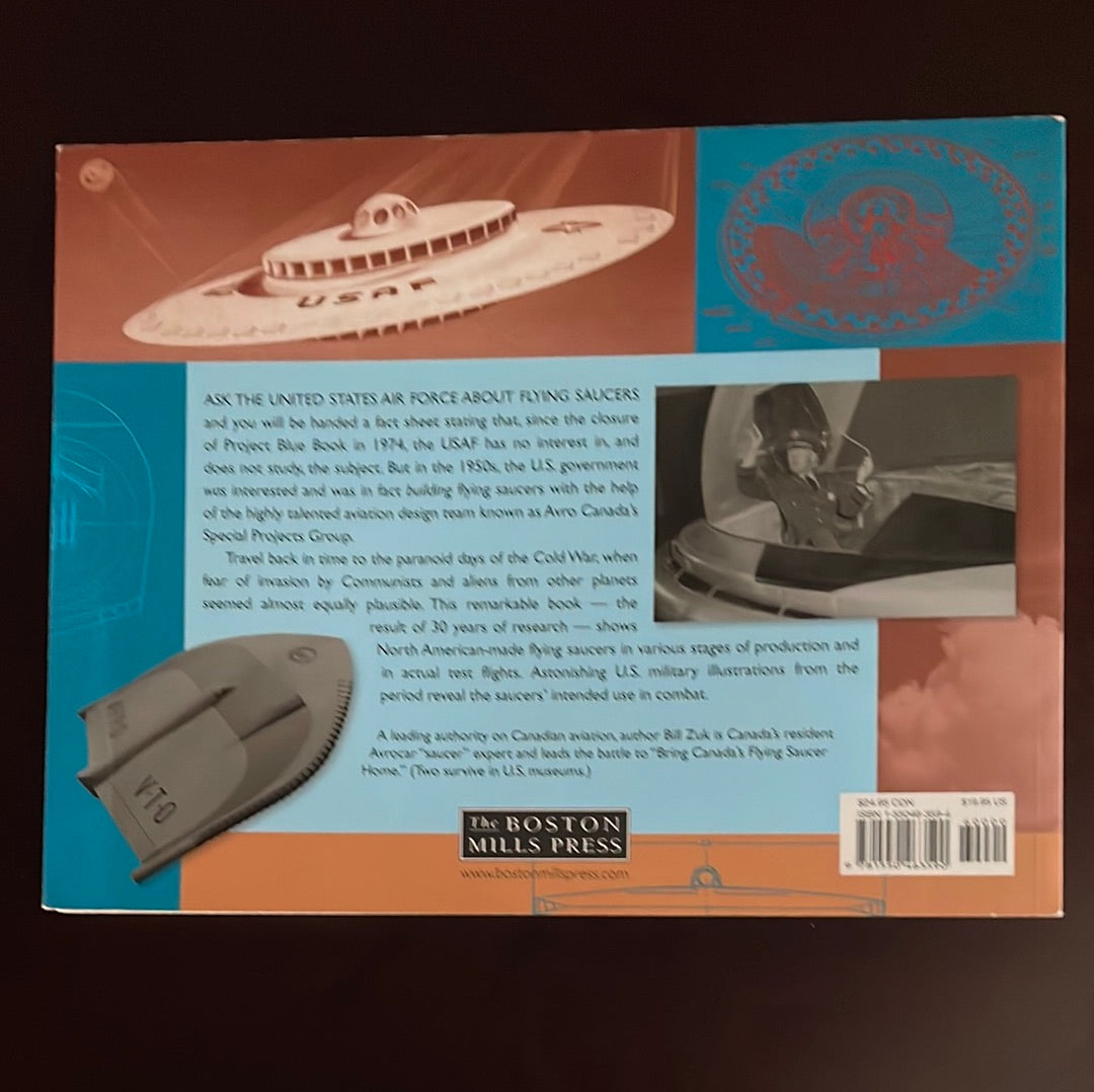 Avrocar: Canada's Flying Saucer: The Story of Avro Canada's Secret Projects (Signed) - Zuk, Bill
