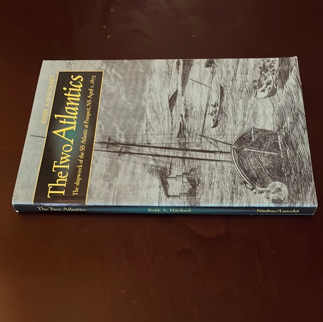 The Two Atlantics - Hatchard, Keith A.