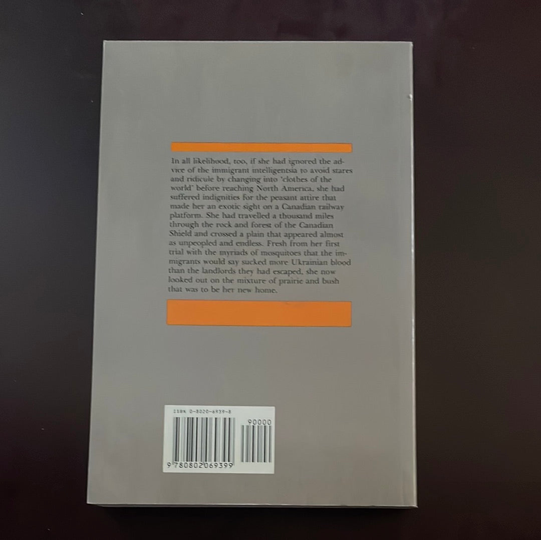 Wedded to the Cause: Ukrainian-Canadian Women and Ethnic Identity 1891-1991 - Swyripa, Frances