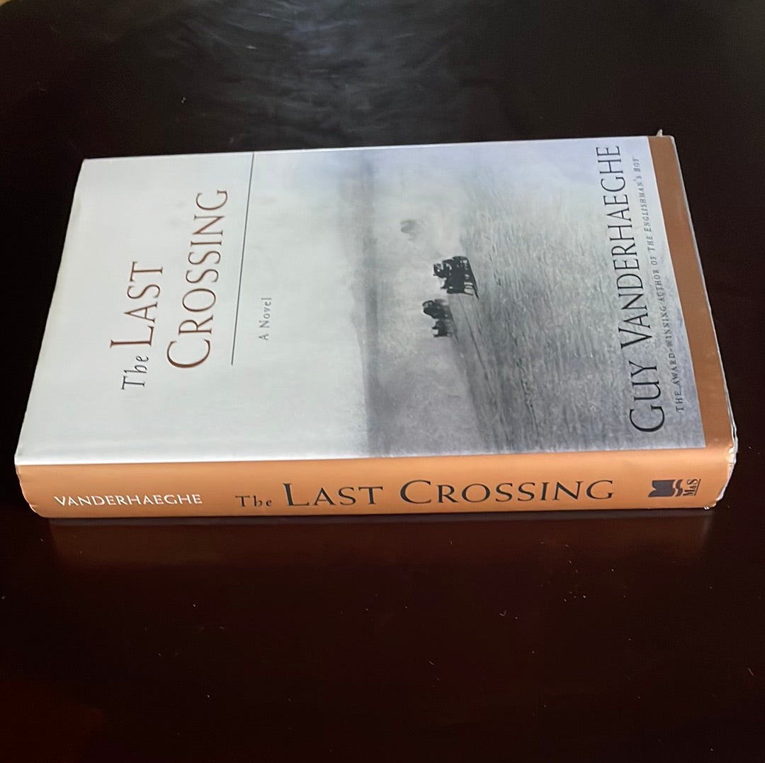 The Last Crossing (Inscribed) - Vanderhaeghe, Guy