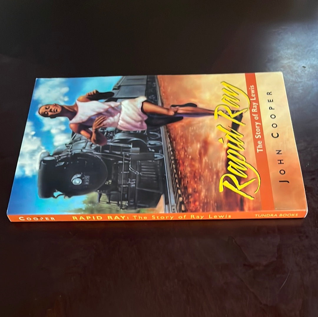 Rapid Ray: The Story Ray Lewis - Cooper, John