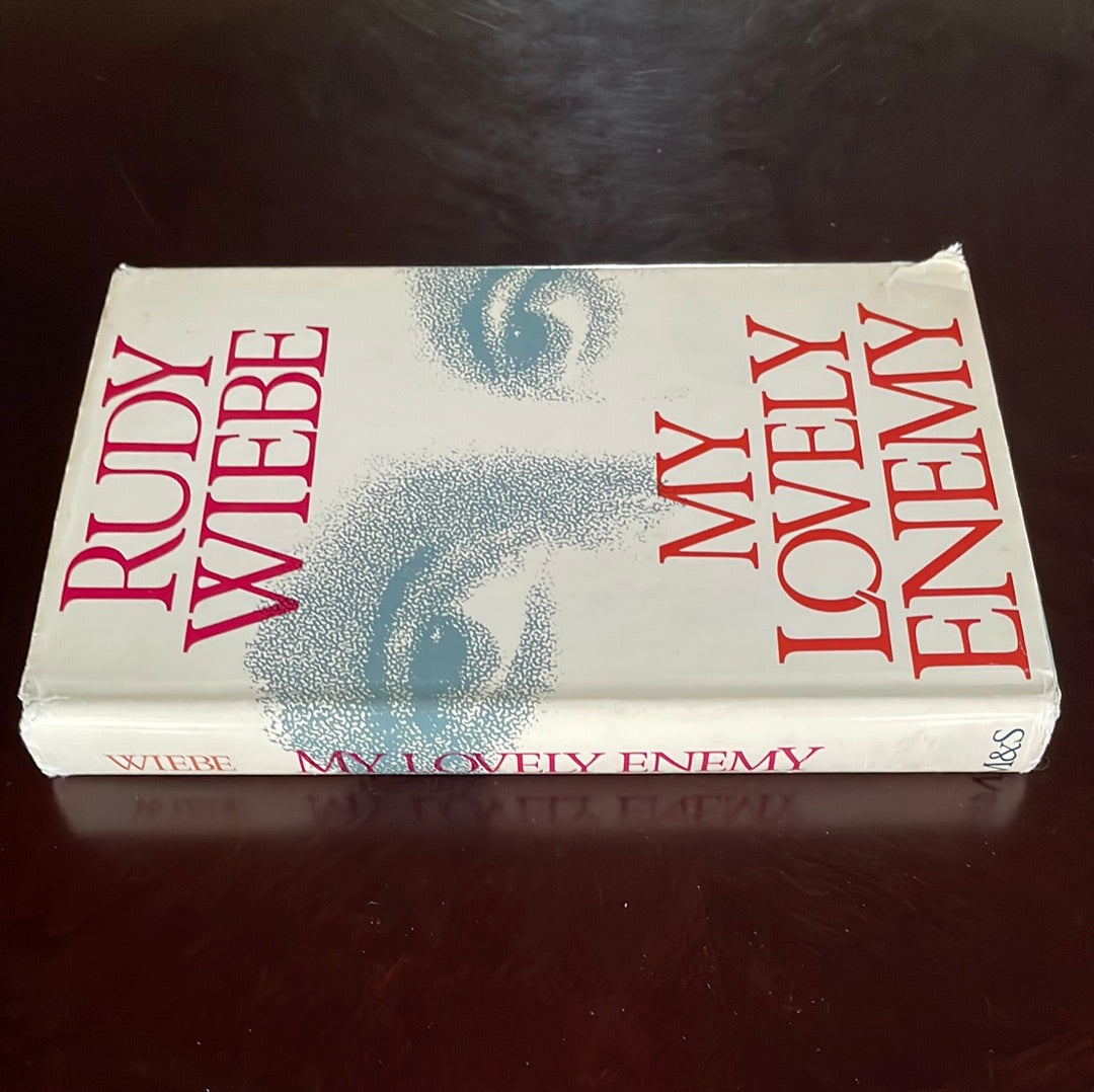 My Lovely Enemy (Inscribed) - Wiebe, Rudy