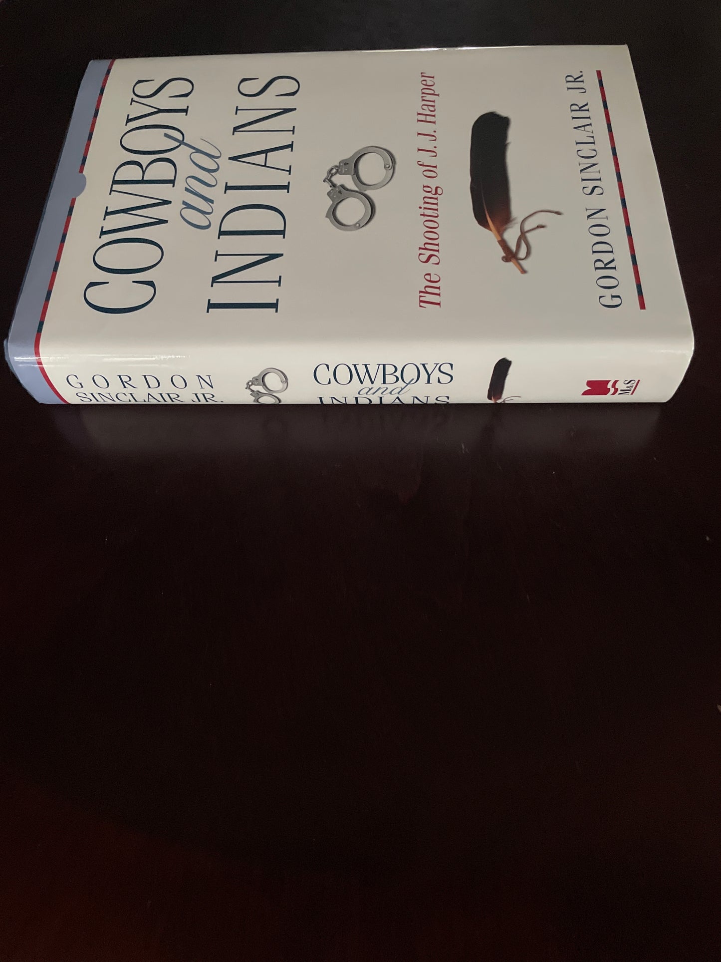 Cowboys and Indians : The Shooting of J.J. Harper (Inscribed) - Sinclair Jr., Gordon