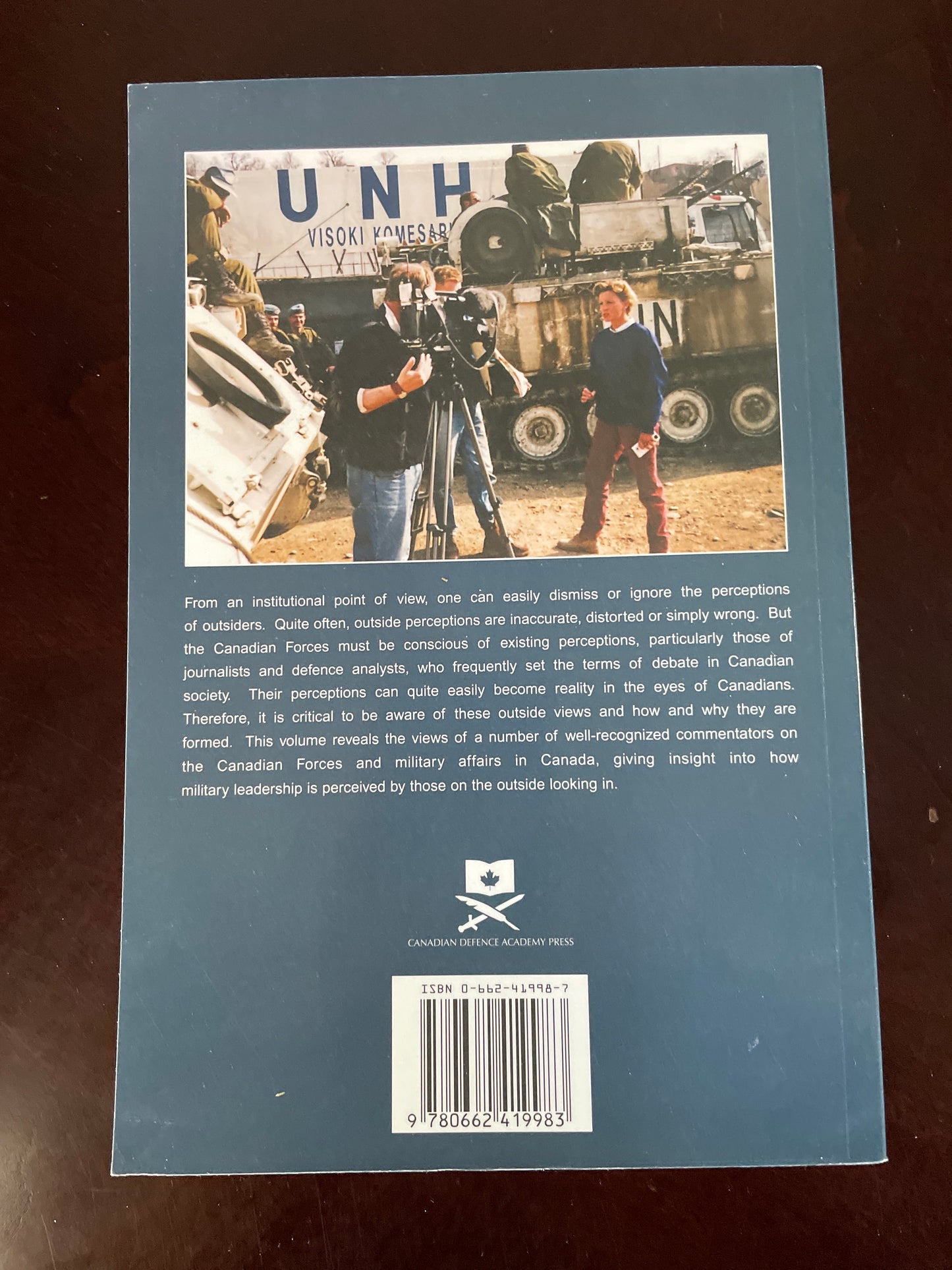 From the Outside Looking In: Media and Defence Analyst Perspectives on Canadian Military Leadership - Horn, Colonel Bernd