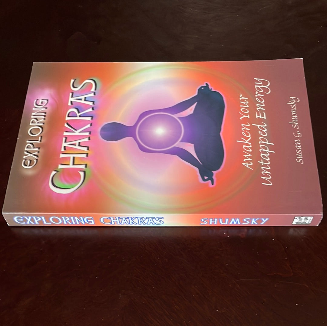 Exploring Chakras: Awaken Your Untapped Energy - Shumsky, Susan