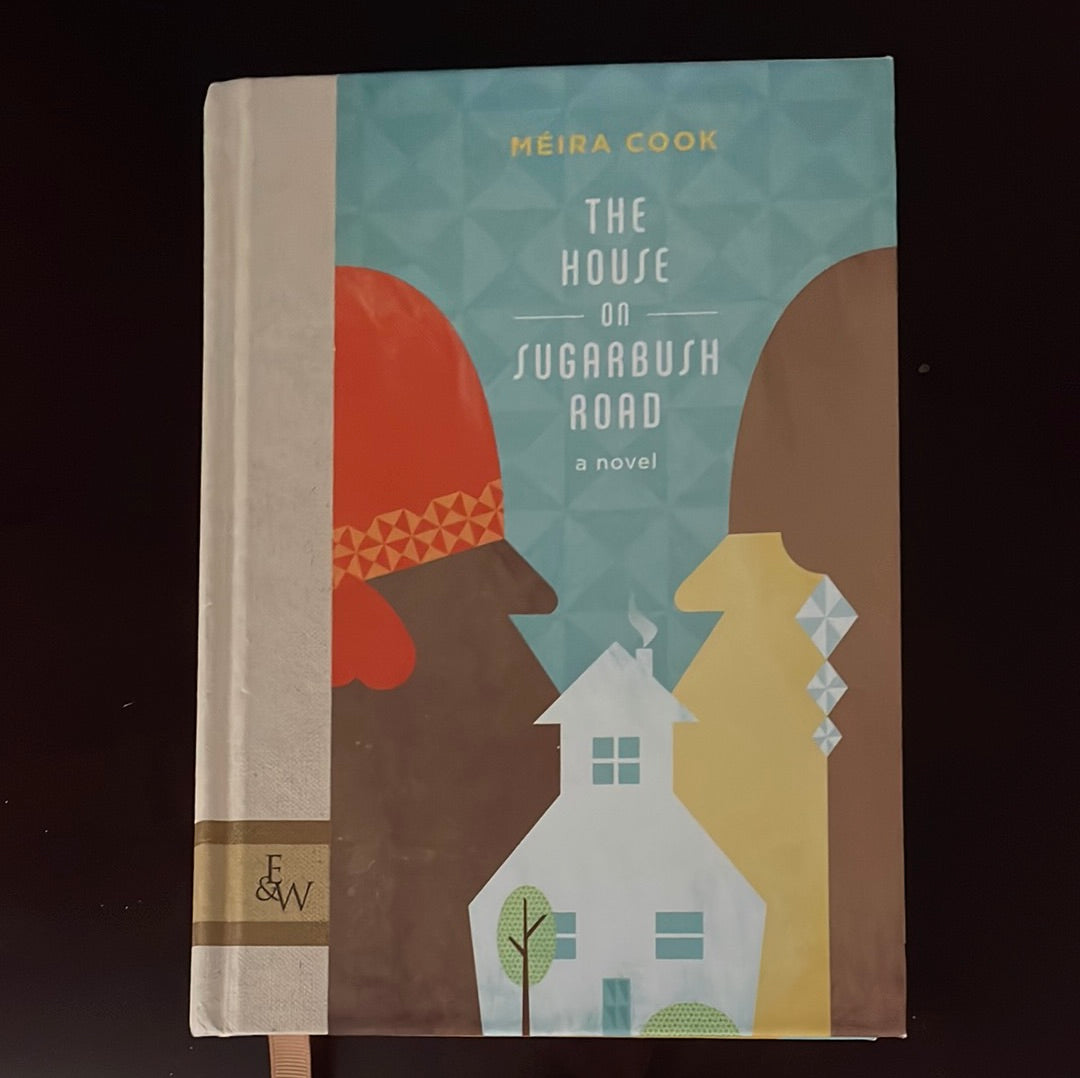The House on Sugarbush Road - Cook, Meira