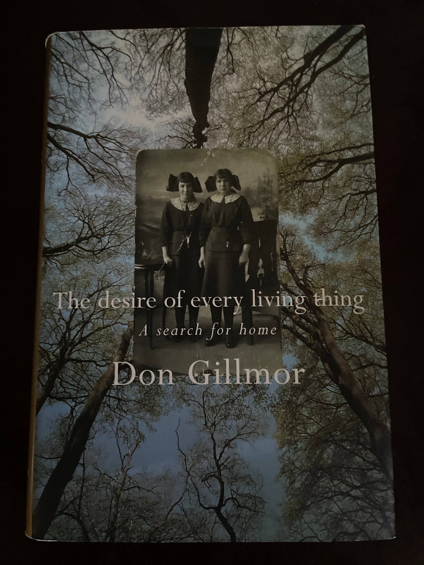 The Desire of Every Living Thing : A Memoir (Signed) - Gillmor, Don