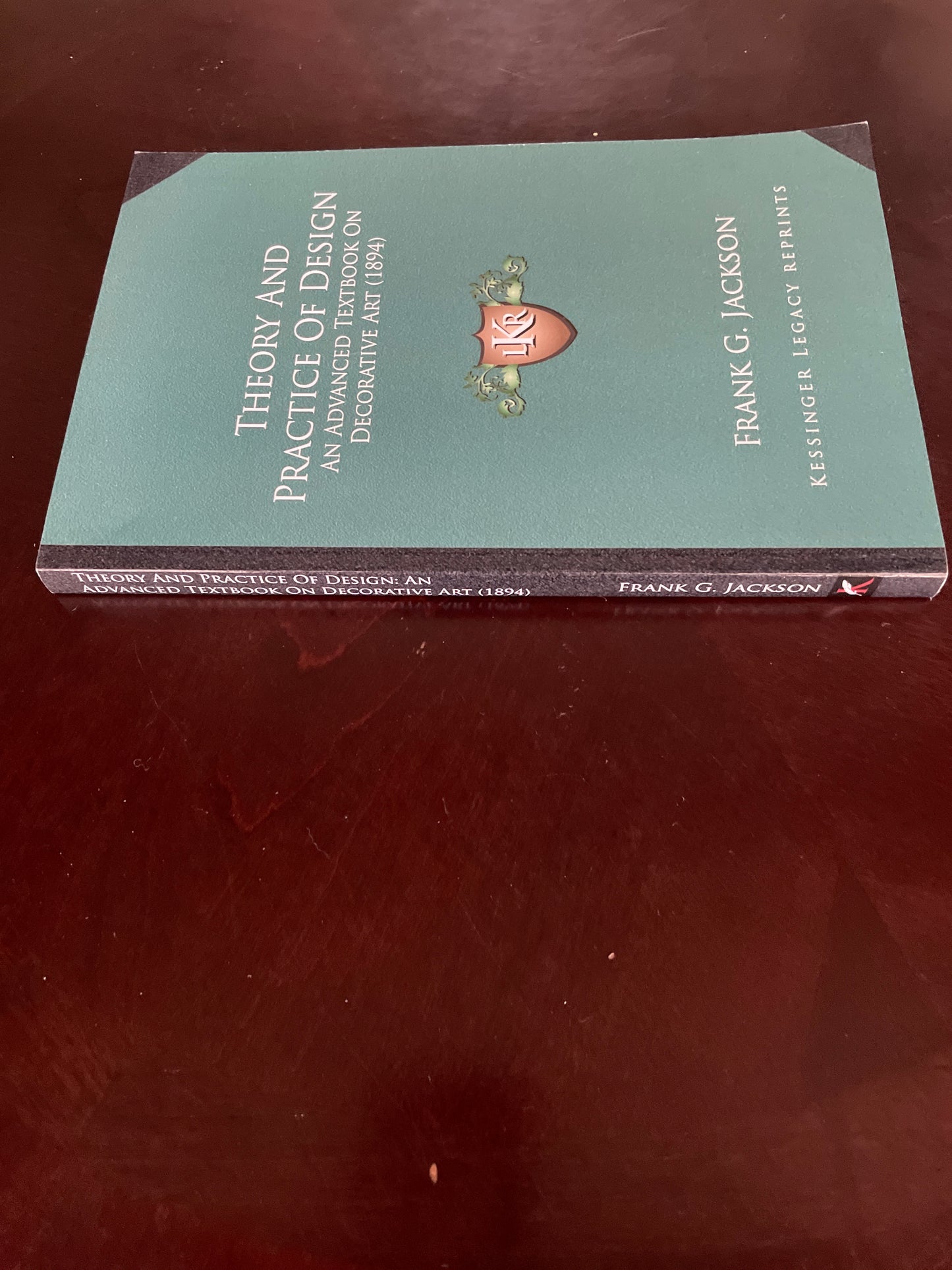 Theory And Practice Of Design: An Advanced Textbook On Decorative Art (1894) - Jackson, Frank G