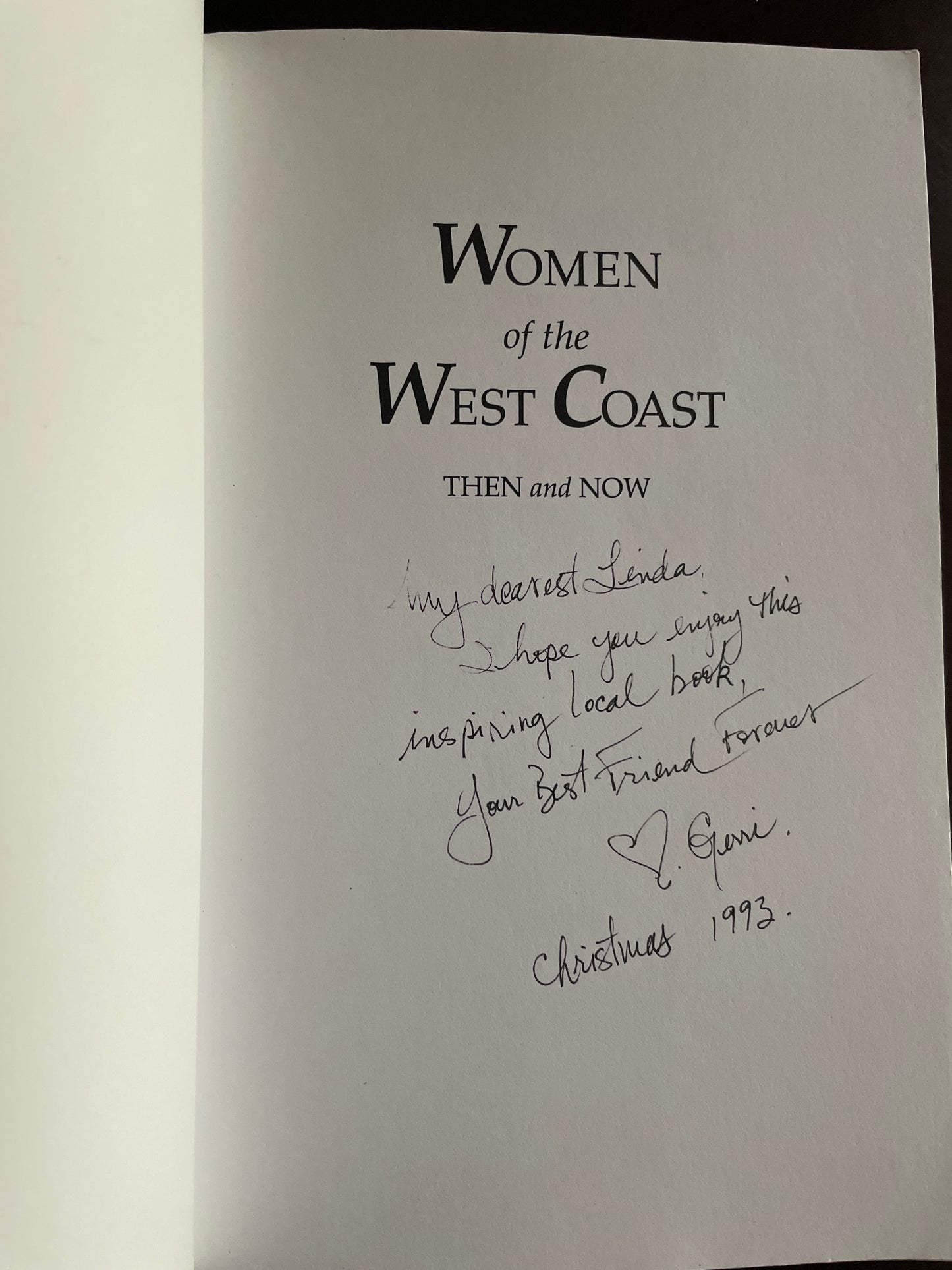 Women of the West Coast: Then and Now - Andersen, Marnie