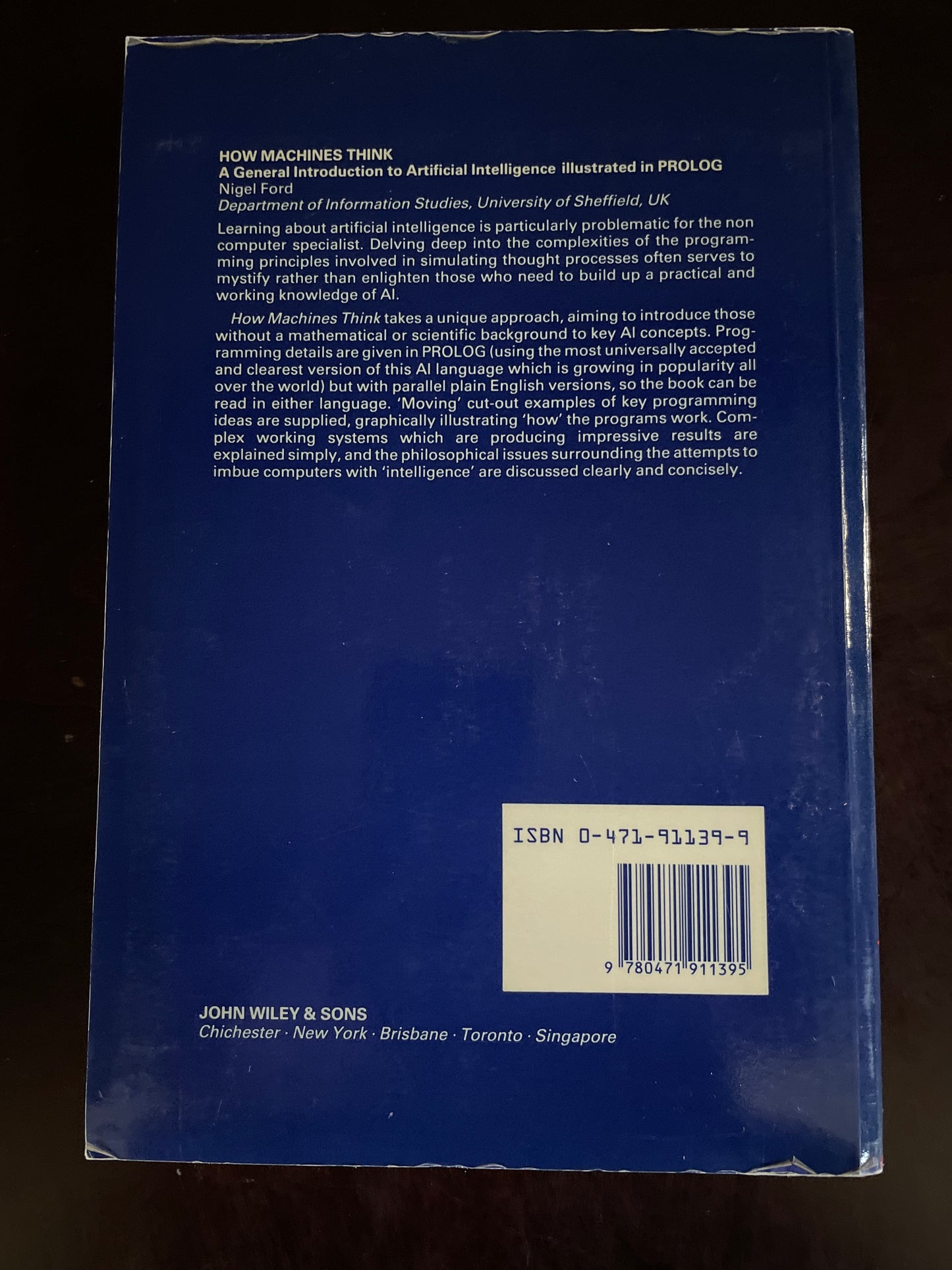How Machines Think: General Introduction to Artificial Intelligence Illustrated in PROLOG - Ford, Nigel