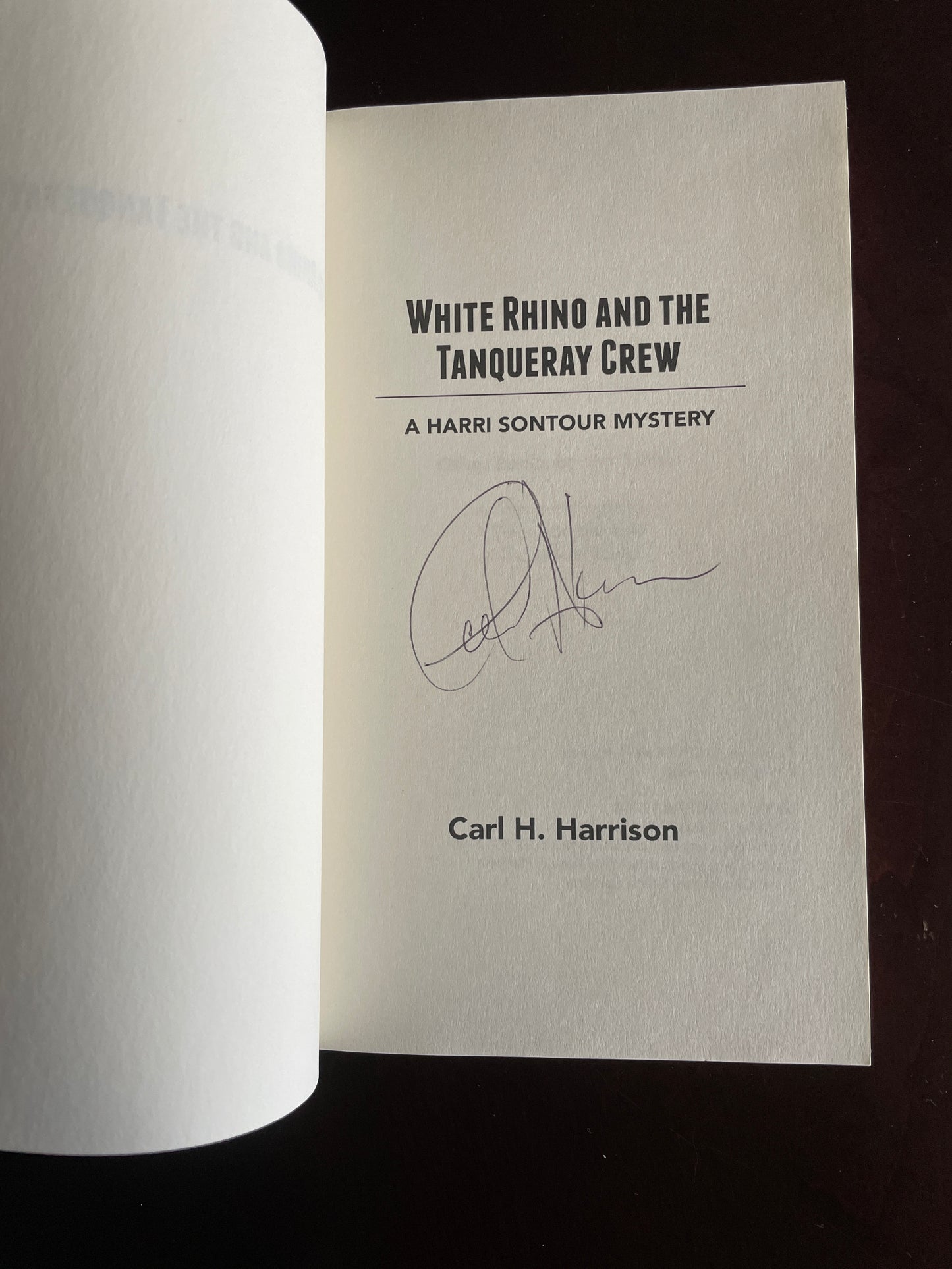 White Rhino and the Tanqueray Crew: A Harri Sontour Mystery (Signed) - Harrison, Carl H.