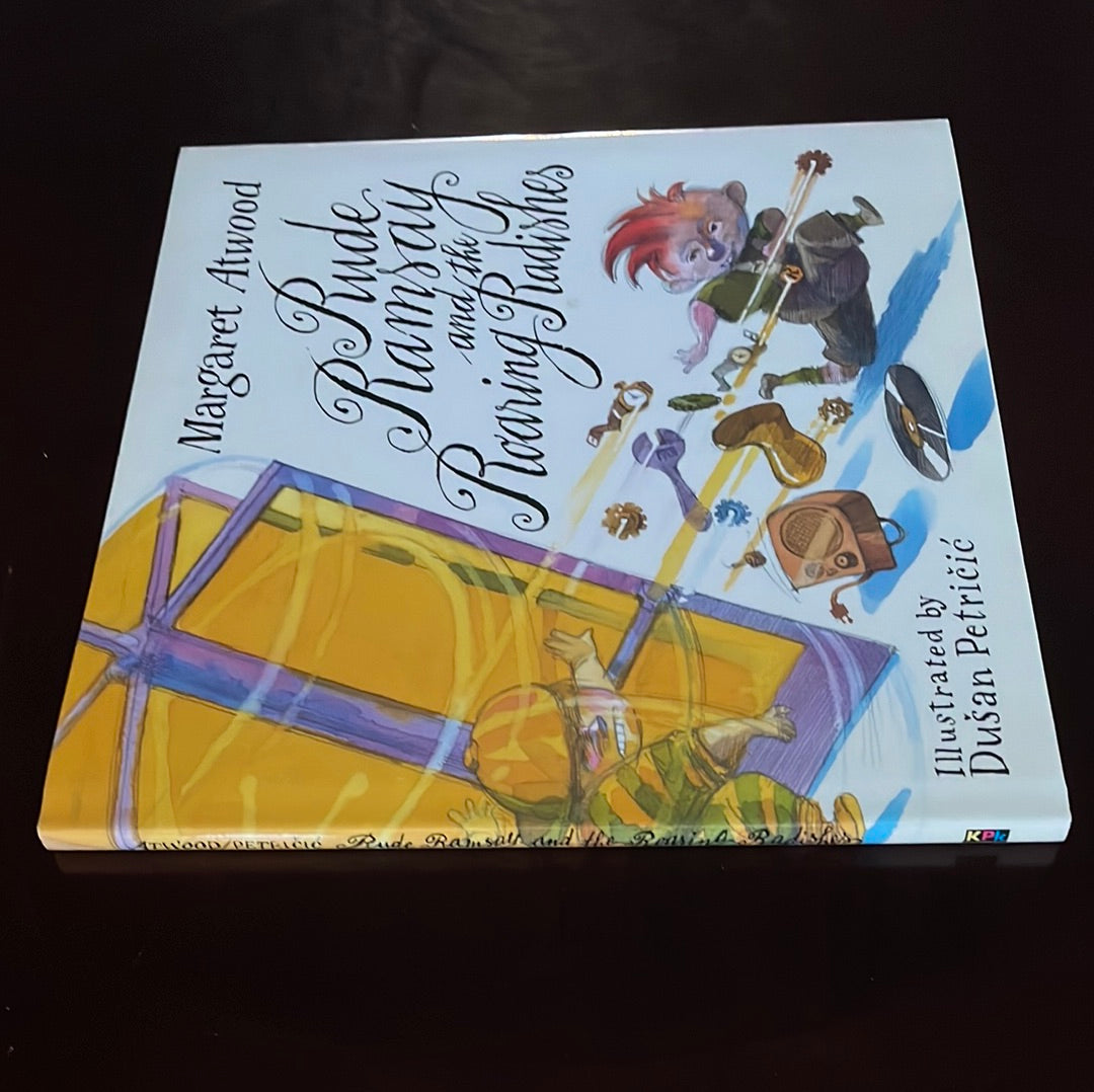 Rude Ramsay and the Roaring Radishes - Atwood, Margaret