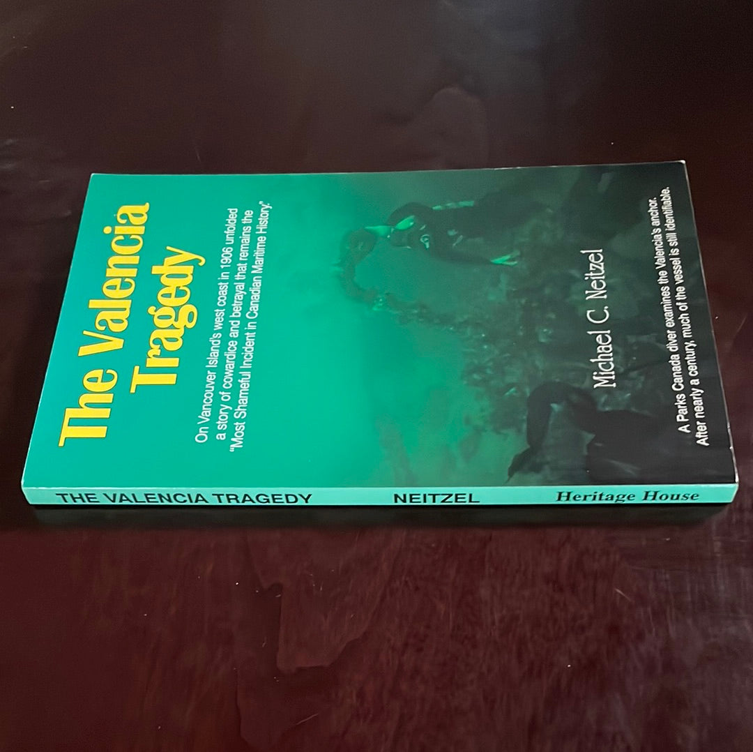 The Valencia Tragedy - Neitzel, Michael C.