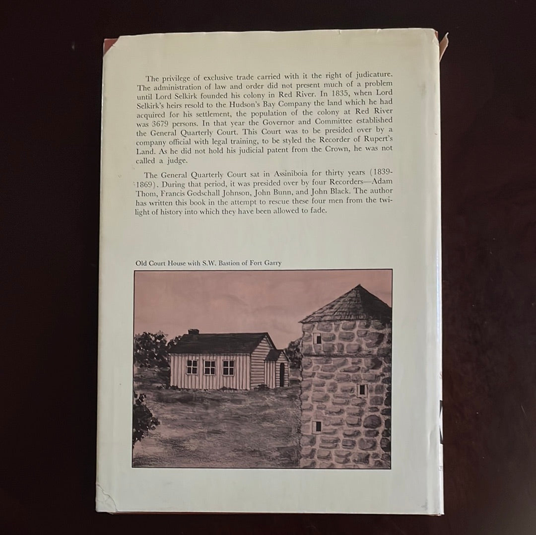 Stubbs, Roy St. George - Four Recorders of Rupert's Land: A Brief Survey of the Hudson's Bay Company Courts of Rupert's Land