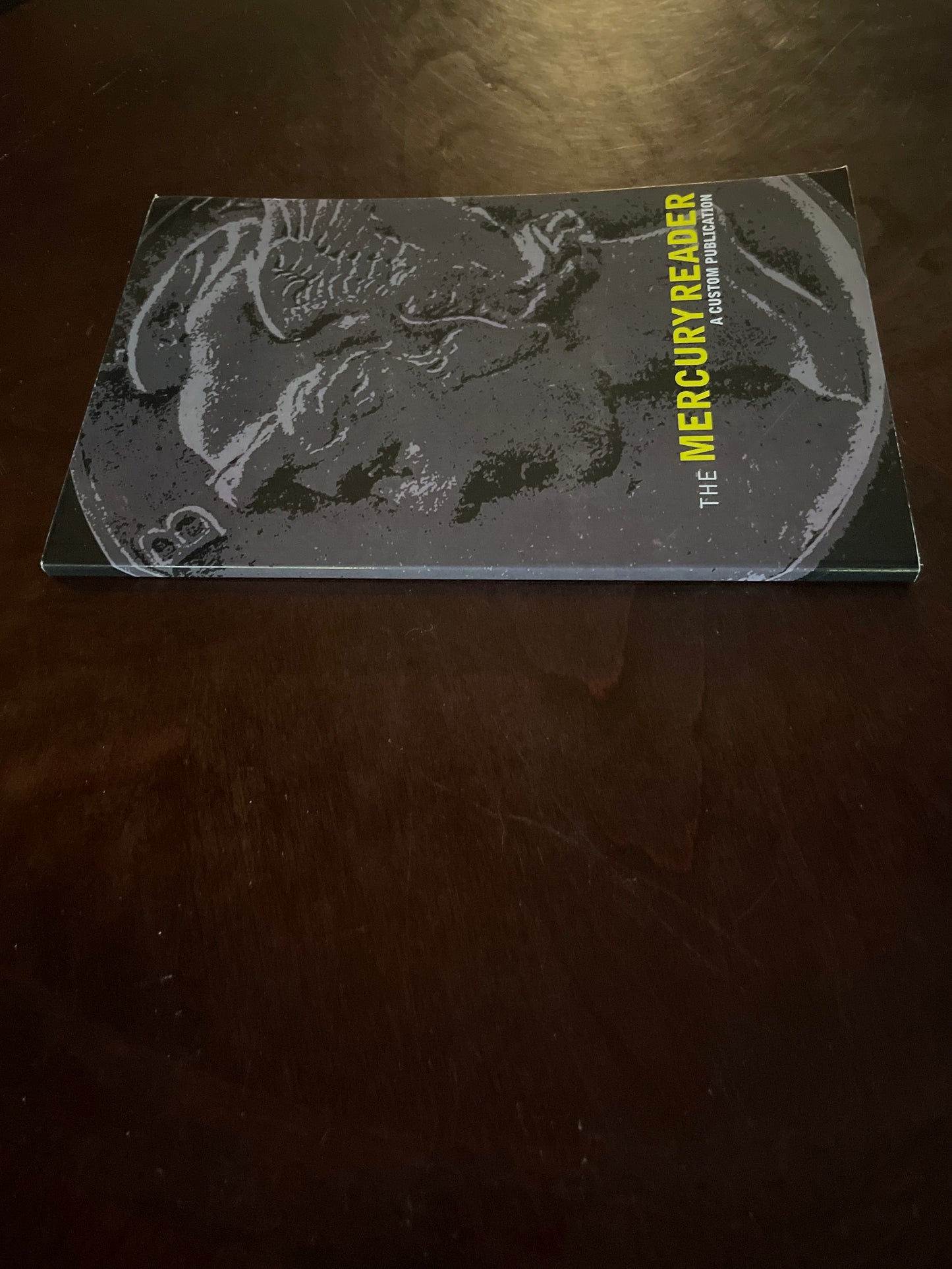 The Mercury Reader: a Custom Publication - Thompson, Dr. Veronica