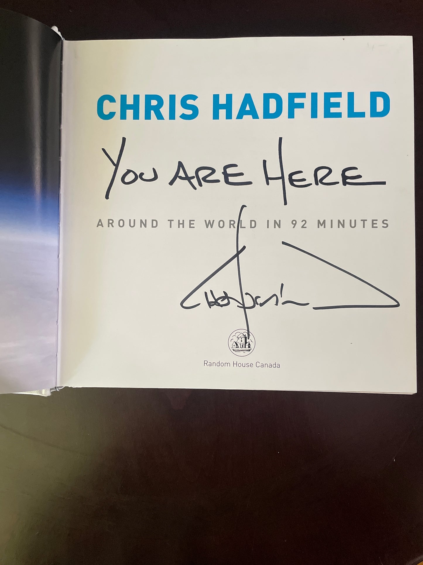 You Are Here: Around the World in 92 Minutes (Signed) - Hadfield, Chris
