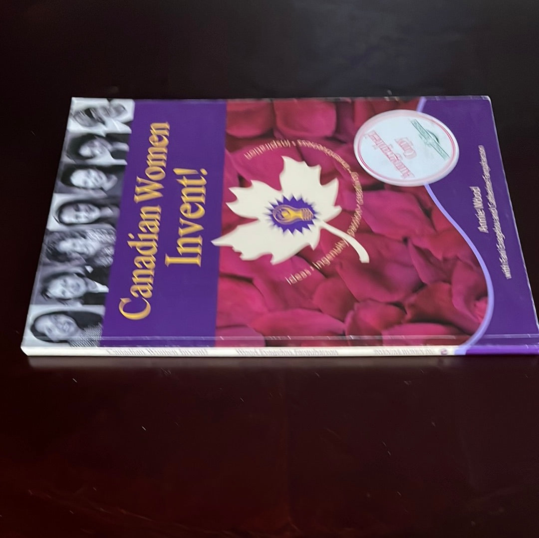 Canadian Women Invent! (Signed) - Wood, Annie