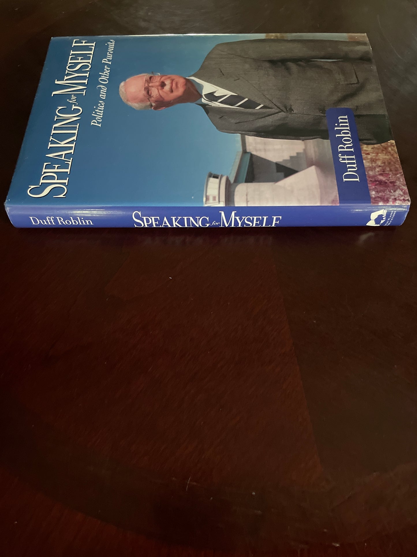 Speaking for Myself : Politics and Other Pursuits (Inscribed) - Roblin, Duff