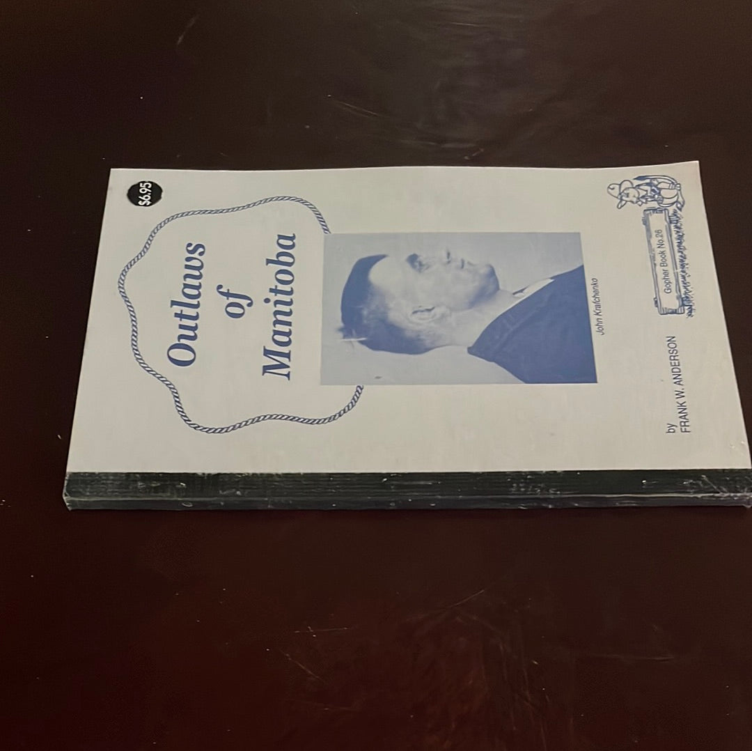 Outlaws of Manitoba = Anderson, Frank W.