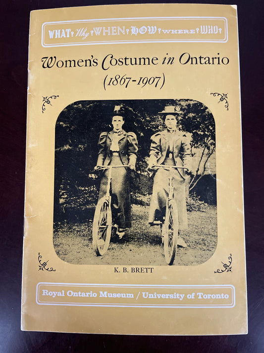 Women's Costume in Ontario (1867-1907) - Brett, K.B.
