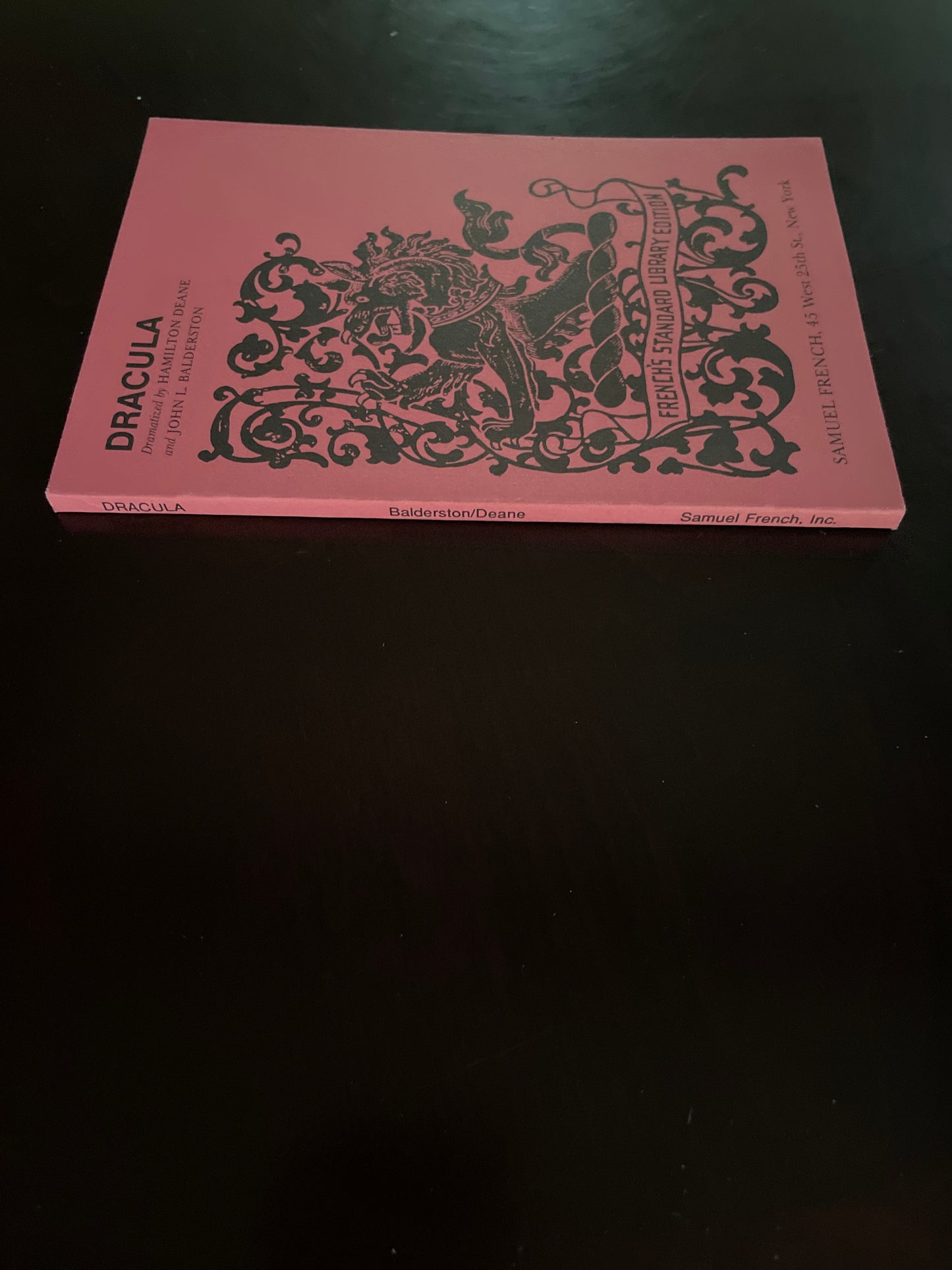 Dracula: The Vampire Play in Three Acts - Deane, Hamilton; Balderston, John L.