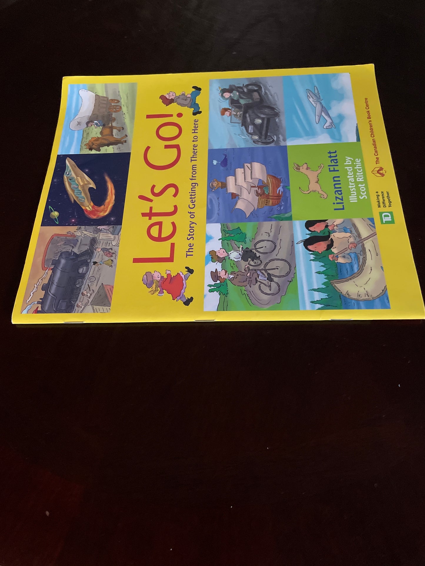 Let's Go! The Story of Getting from There to Here - Flatt, Lizann