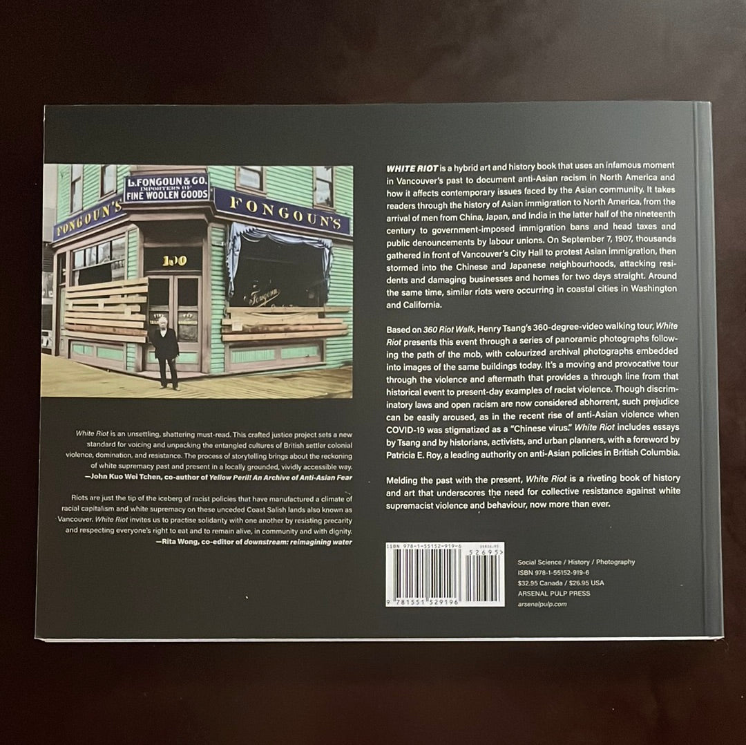 White Riot: The 1907 Anti-Asian Riots in Vancouver - Tsang, Henry