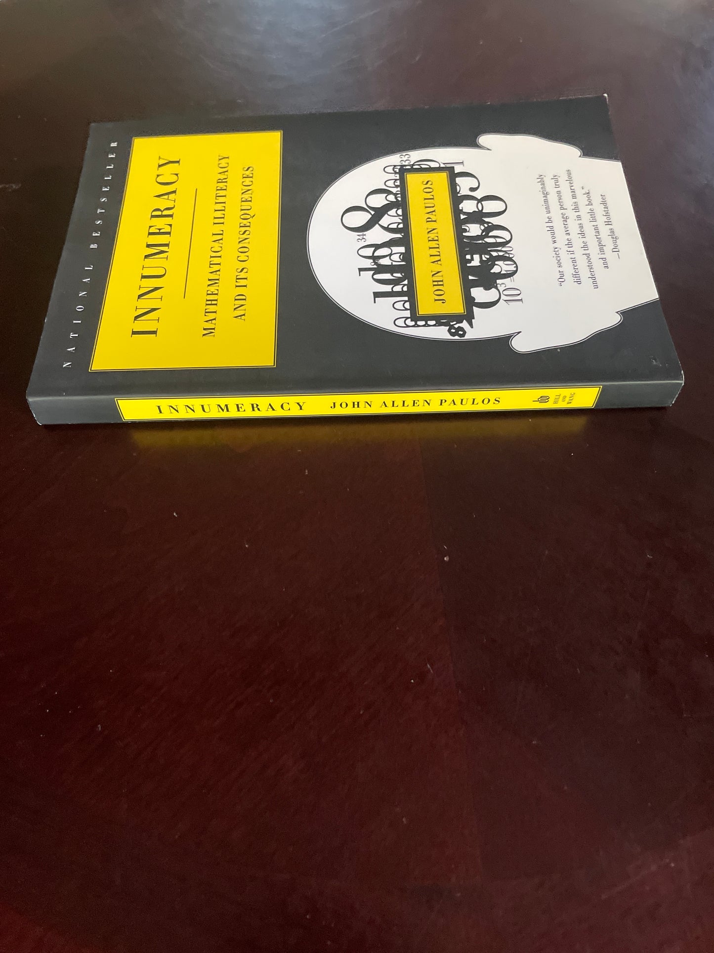 Innumeracy: Mathematical Illiteracy and Its Consequences - Paulos, John Allen