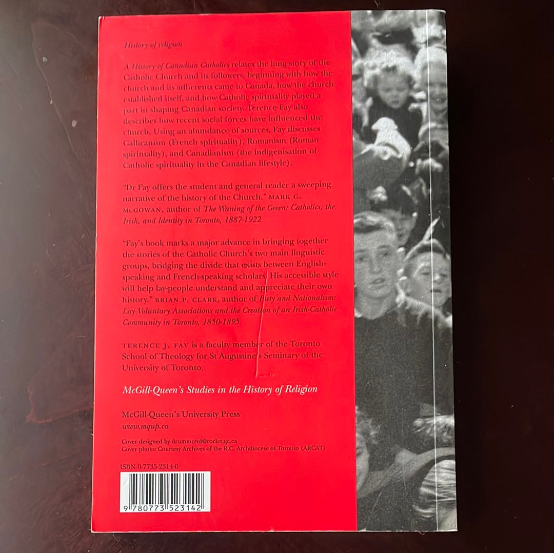 A History of Canadian Catholics - Fay, Terence J.