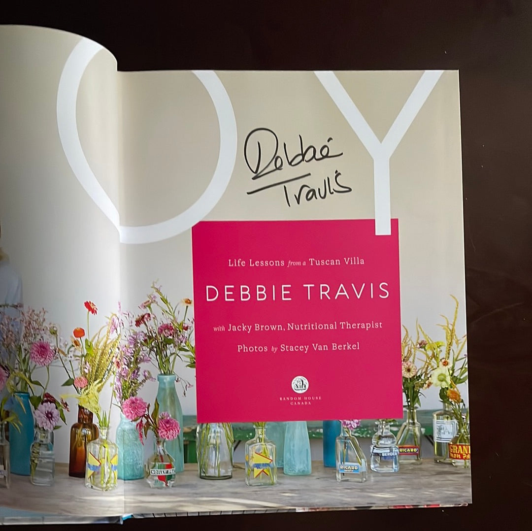 Joy: Life Lessons from a Tuscan Villa (Signed) - Travis, Debbie