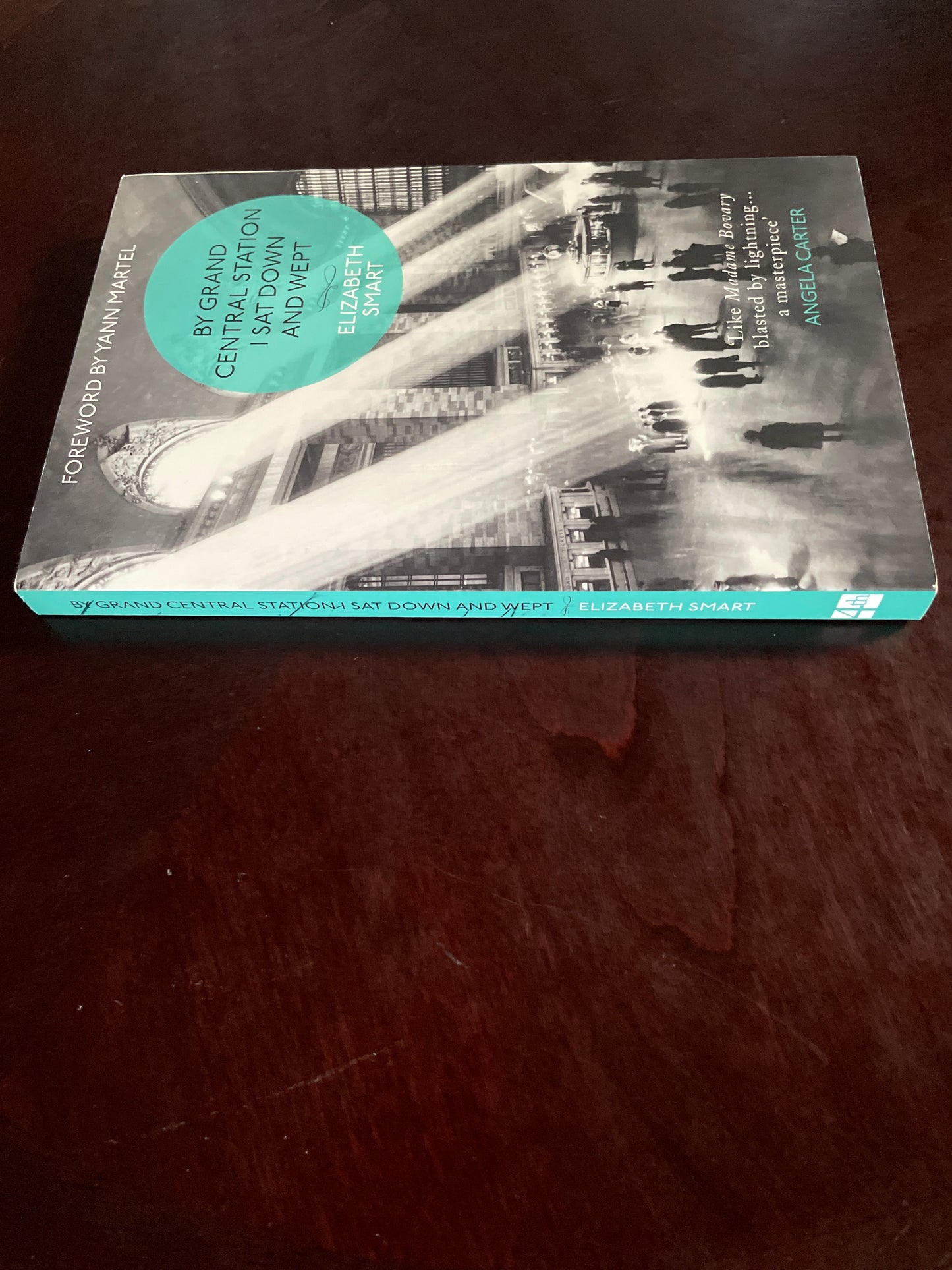 By Grand Central Station I Sat Down and Wept - Smart, Elizabeth