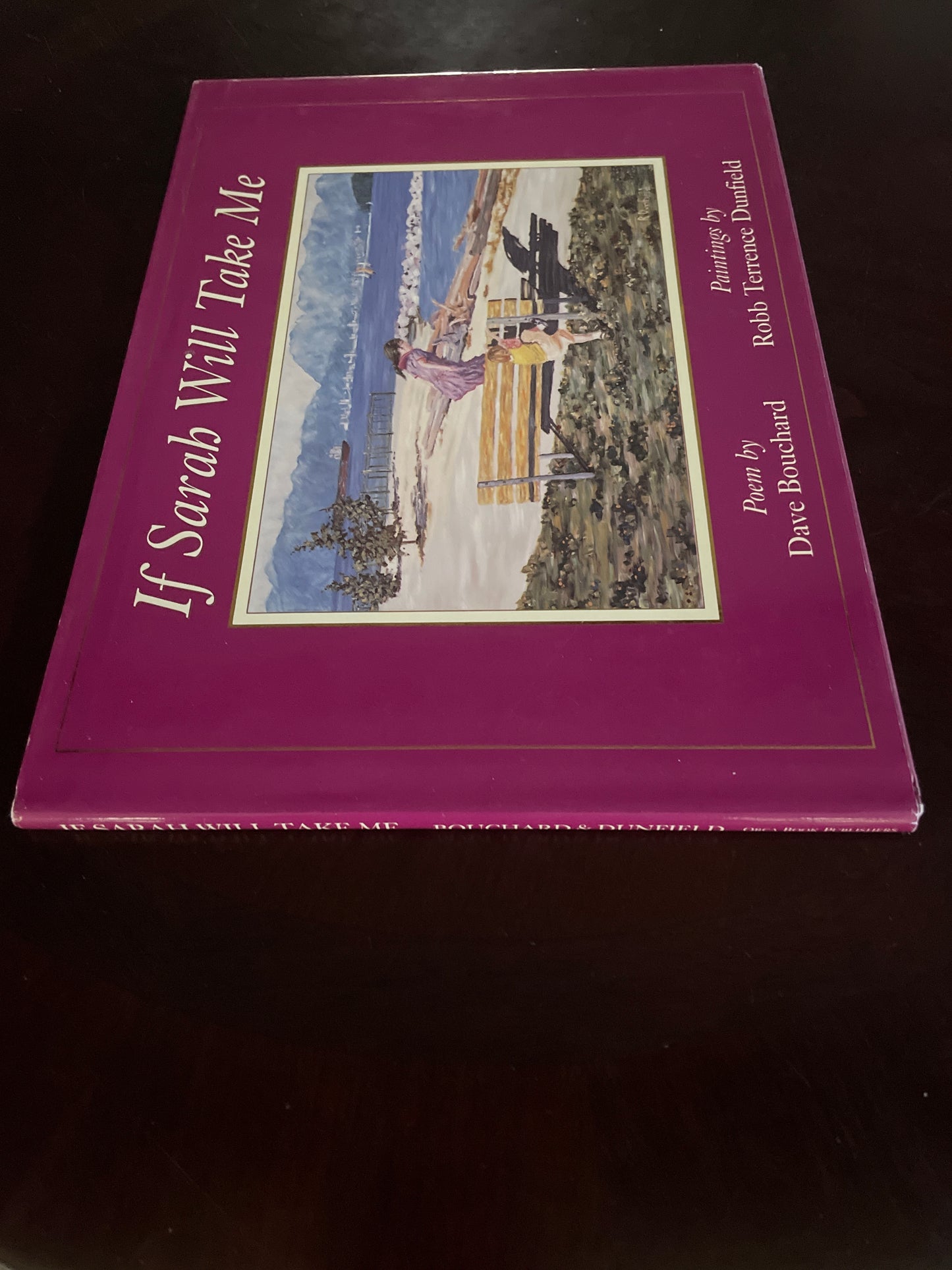 If Sarah Will Take Me (Signed) - Bouchard, Dave