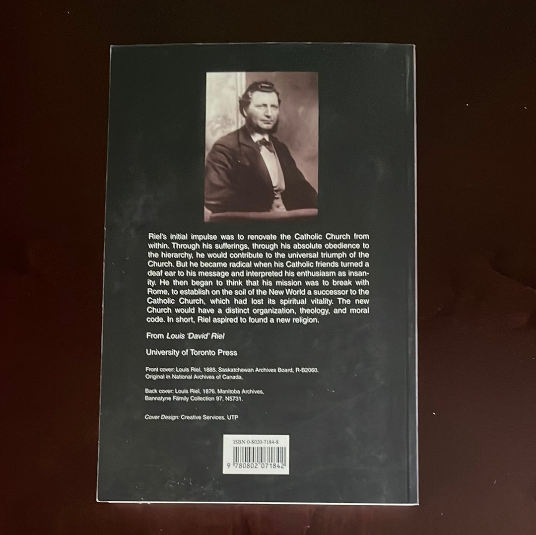 Louis 'David' Riel: Prophet of the New World - Flanagan, Thomas