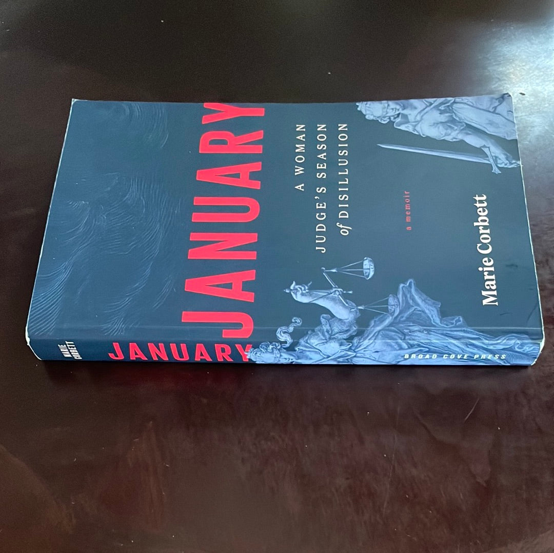 January: A Woman Judge's Season of Disillusion - Corbett, Marie