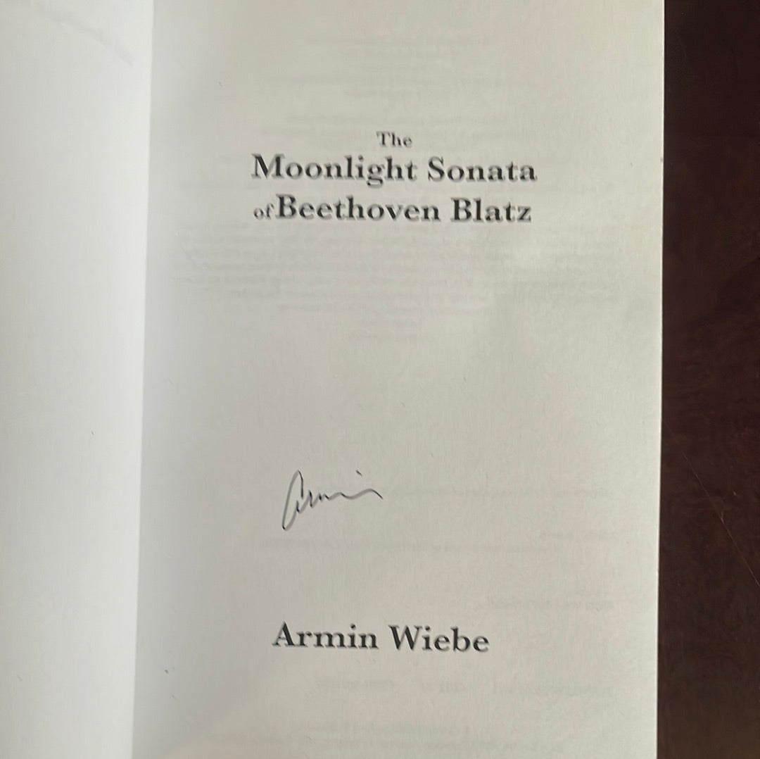 The Moonlight Sonata of Beethoven Blatz (Signed) - Wiebe, Armin