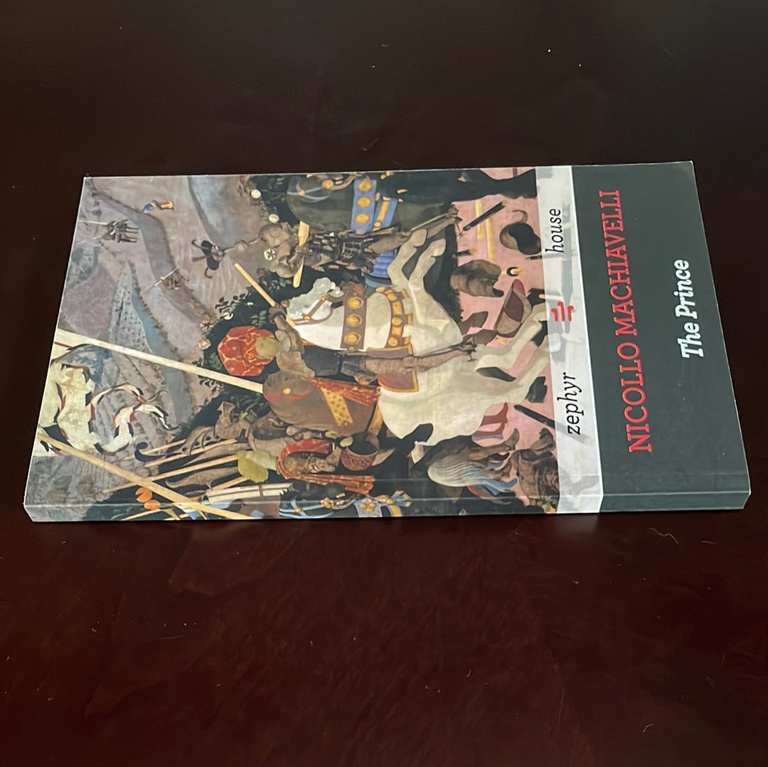 The Prince - Machiavelli, Niccolo