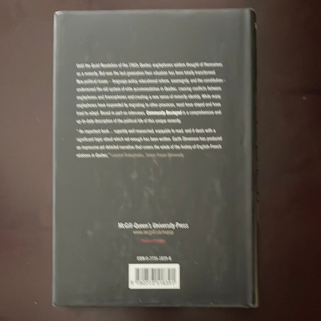 Community Besieged: The Anglophone Minority and the Politics of Quebec - Stevenson, Garth