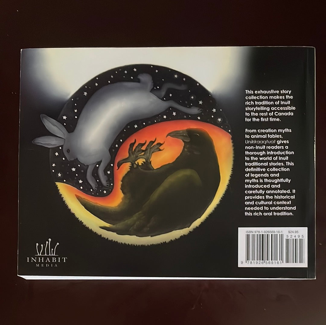Unikkaaqtuat: An Introduction to Inuit Myths and Legends - Christopher, Neil; McDermott, Noel; Flaherty, Louise