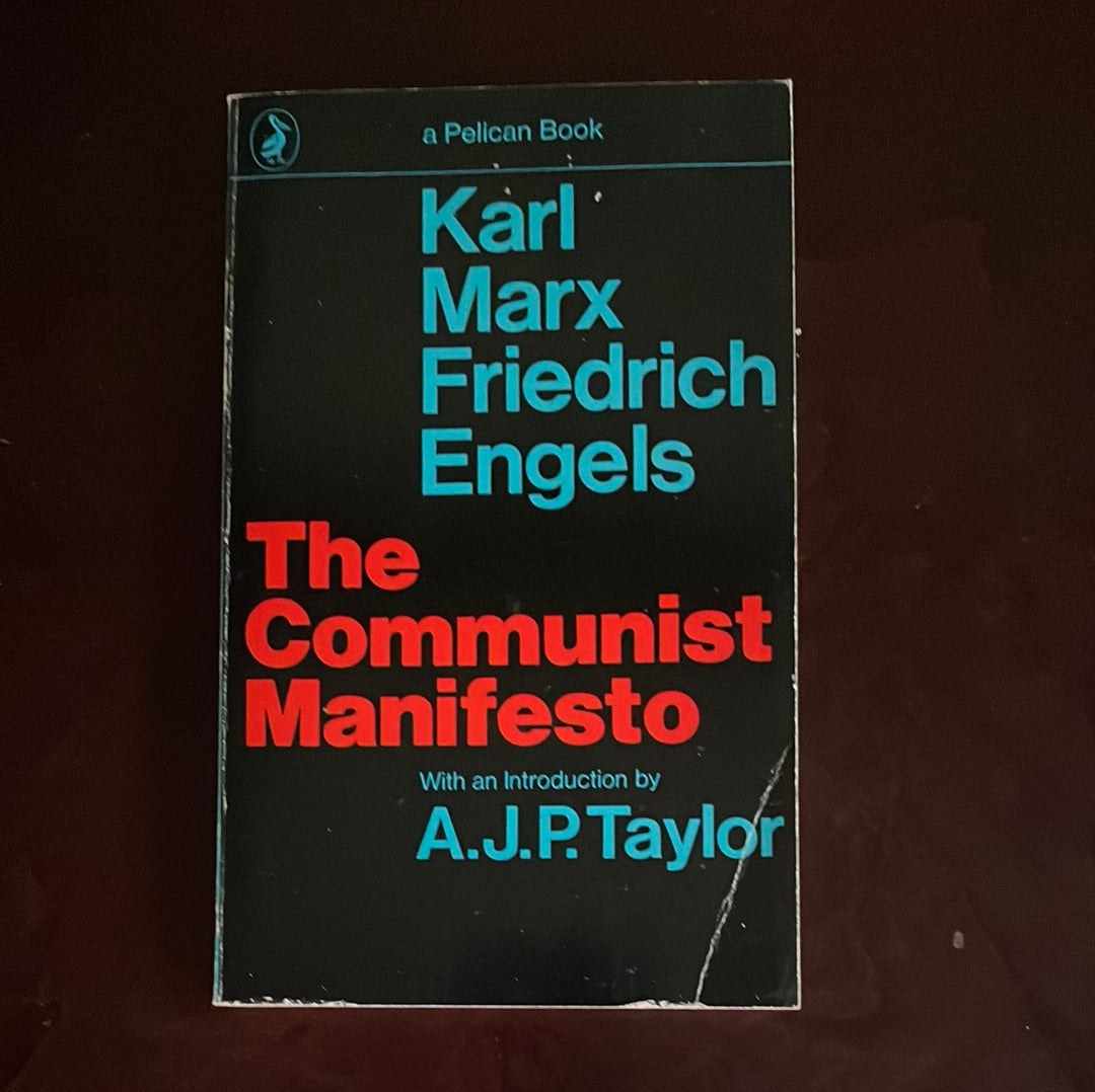 The Communist Manifesto - Marx, Karl; Engels, Friedrich