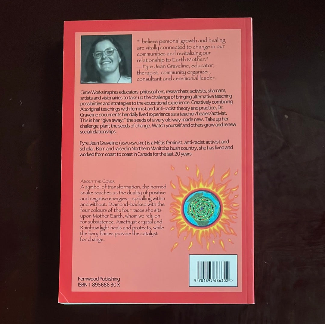 Circle Works: Transforming Eurocentric Consciousness - Graveline, Fyre Jean