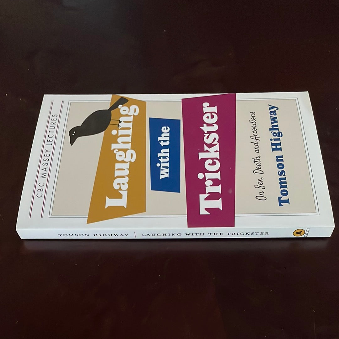 Laughing with the Trickster: On Sex, Death, and Accordions - Highway, Tomson