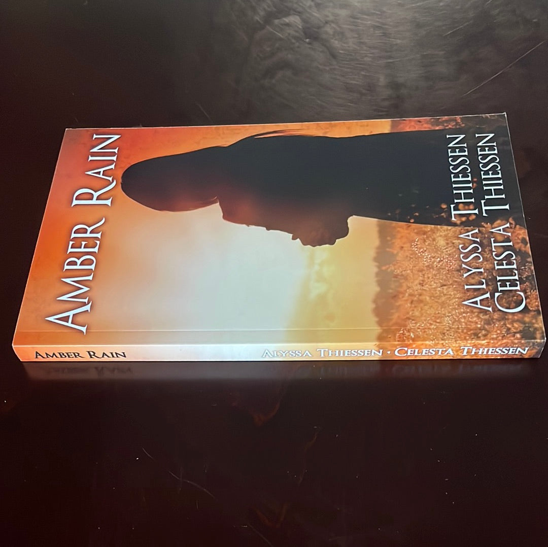 Amber Rain (Signed) - Thiessen, Alyssa; Thiessen, Celesta