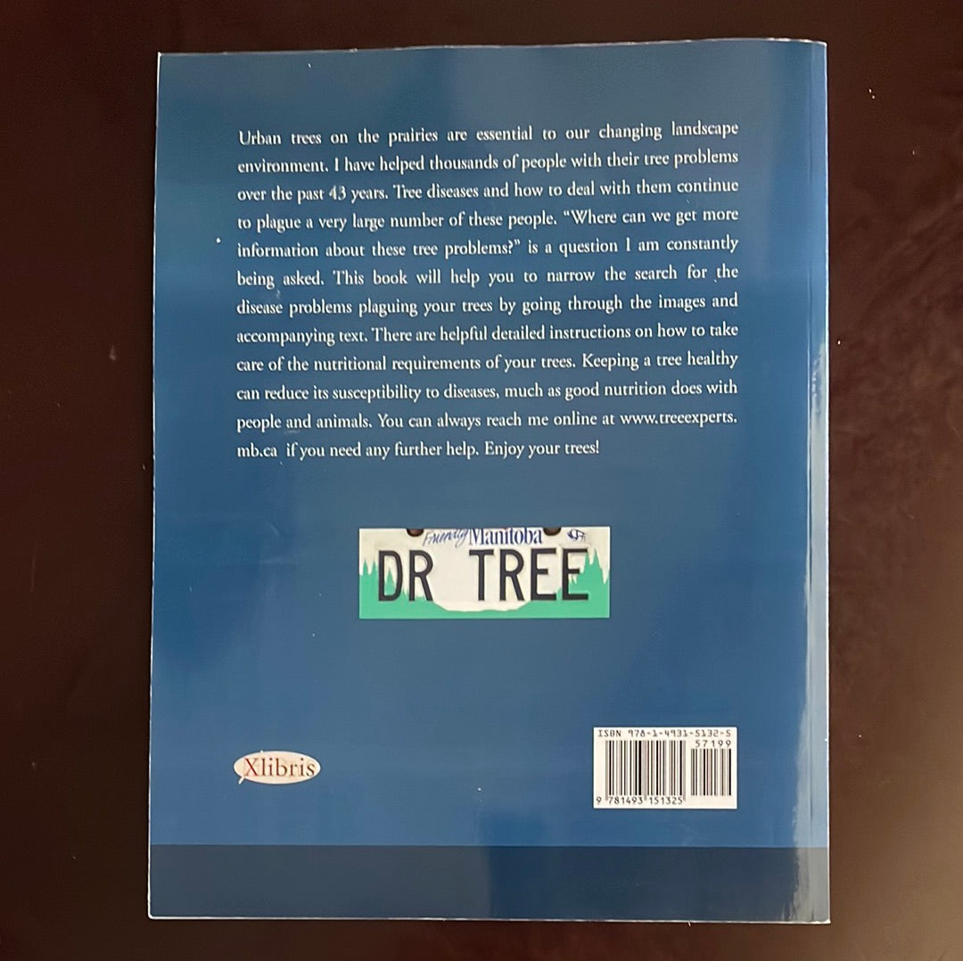 Dr. Tree's Guide to the Common Diseases of Urban Prairie Trees (Inscribed) - Allen, Michael