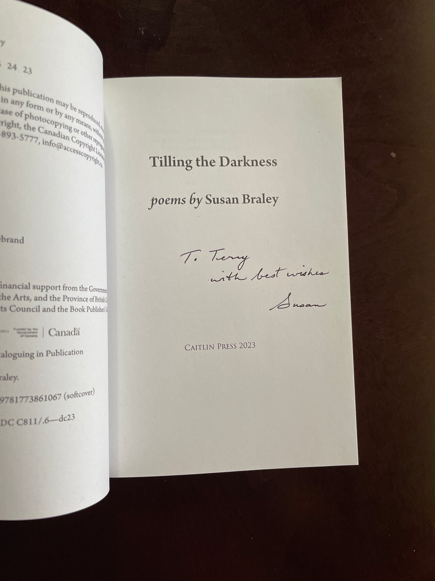 Tilling the Darkness: Poems (Inscribed) - Braley, Susan