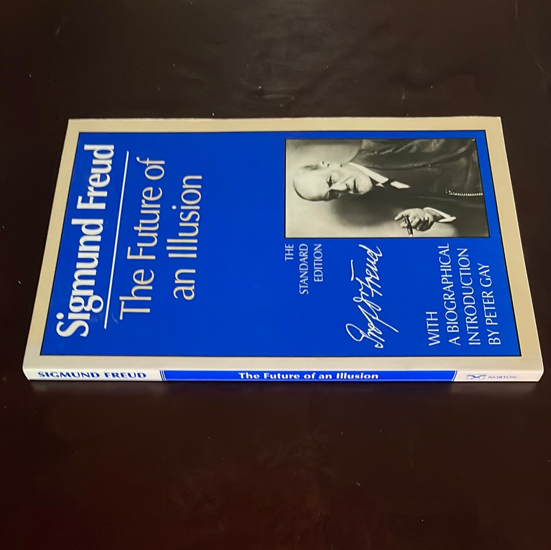 Future of an Illusion - Freud, Sigmund