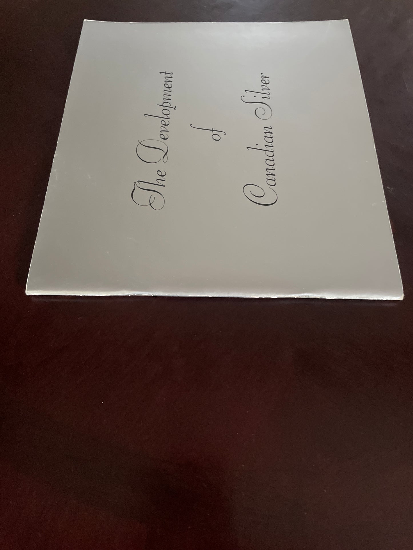 The Development of Canadian Silver - Bovey, Patricia
