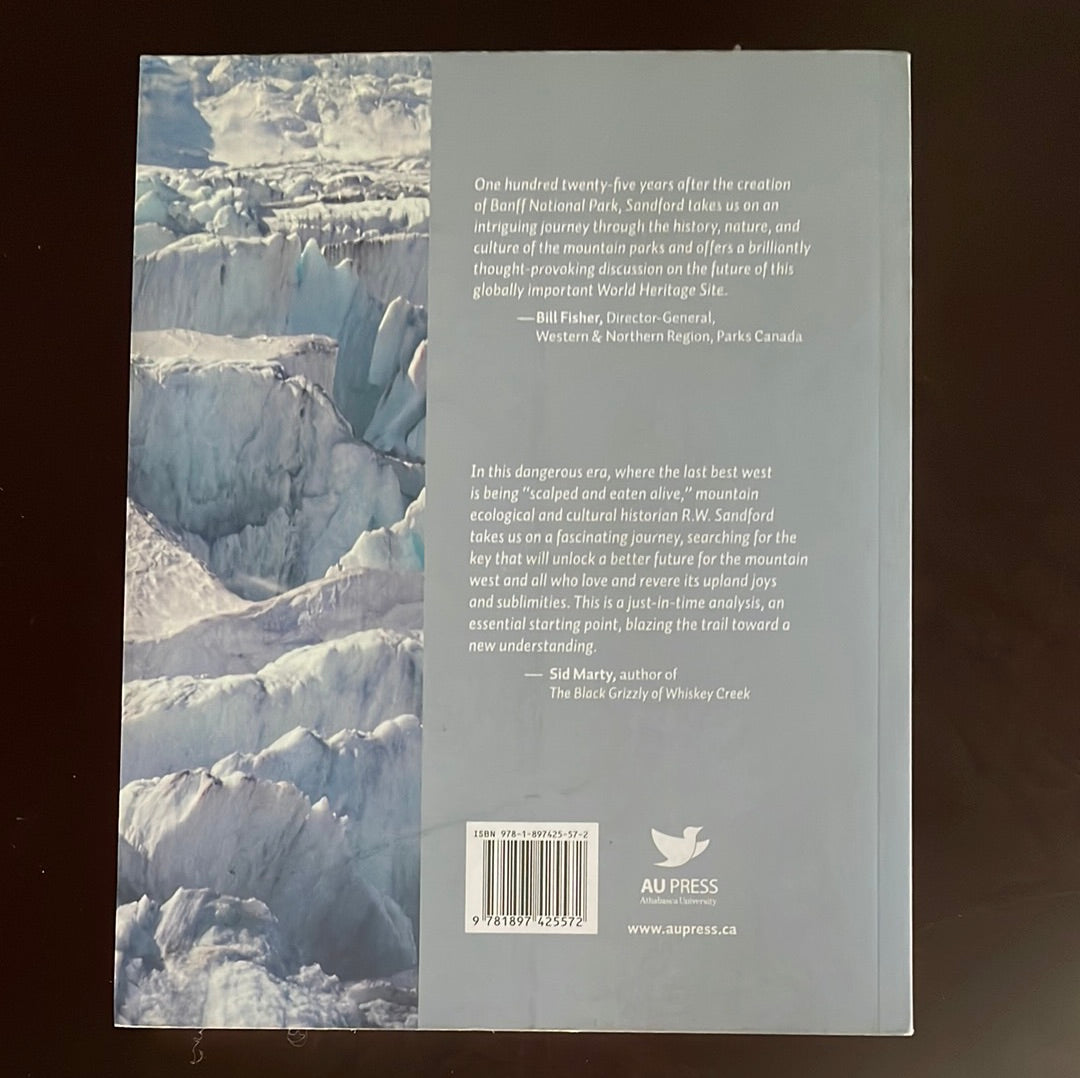 Ecology & Wonder in the Canadian Rocky Mountain Parks World Heritage Site - Sandford, Robert William
